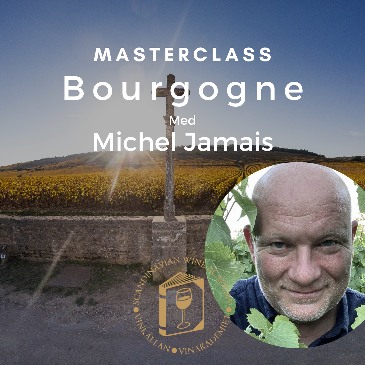 Masterclass Bourgogne med Michel Jamais 30 nov & 1 dec 2026
