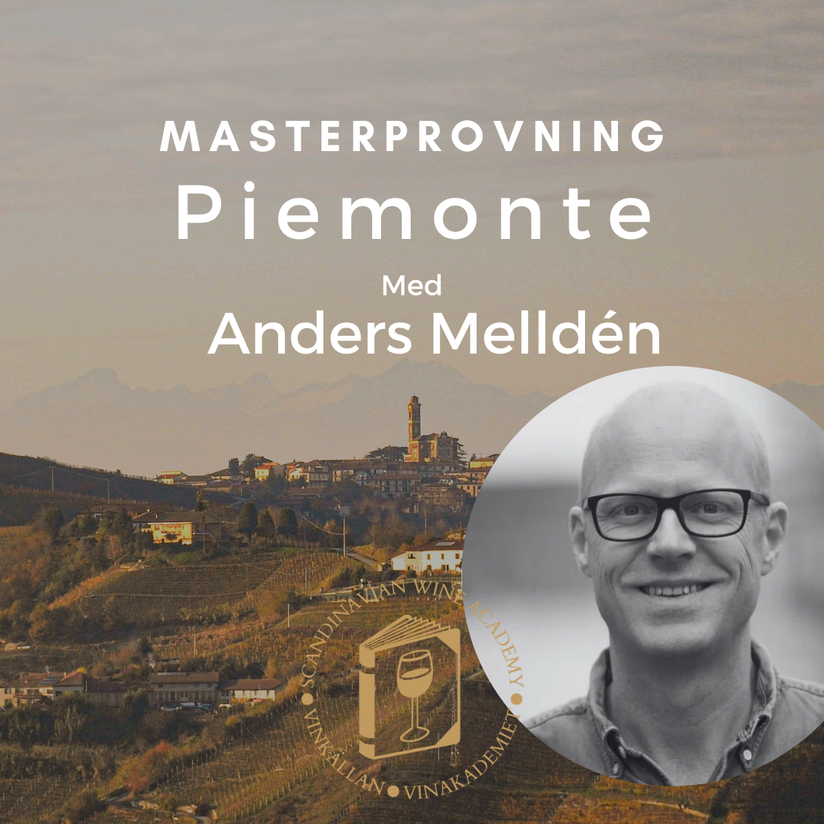Masterprovning Piemonte - En storslagen region med en otrolig mångfald med Anders Melldén