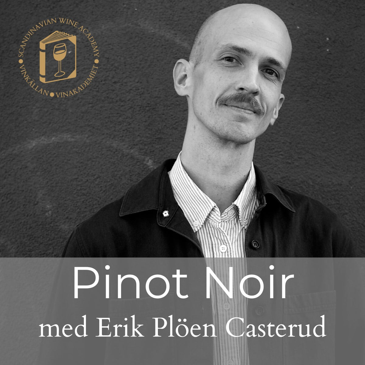 DigWine Vinprovning – Pinot Noir - Sommelierutbildning