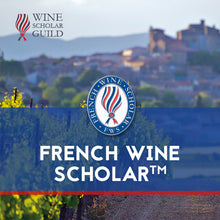 Ladda upp bild till gallerivisning, French Wine Scholar - Sommelierutbildning
