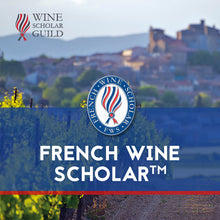 Ladda upp bild till gallerivisning, French Wine Scholar - Sommelierutbildning