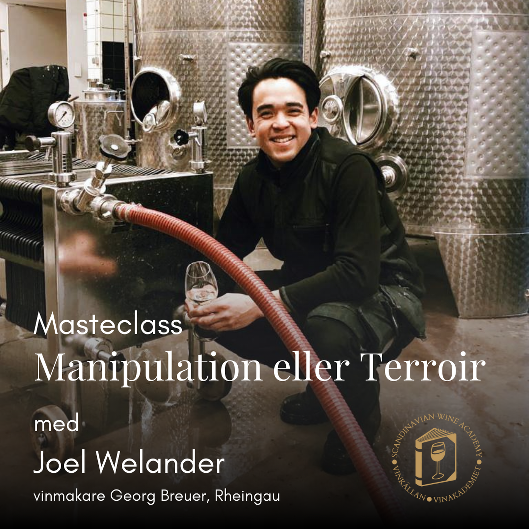 Masterclass - Manipulation eller Terroir med Joel Welander