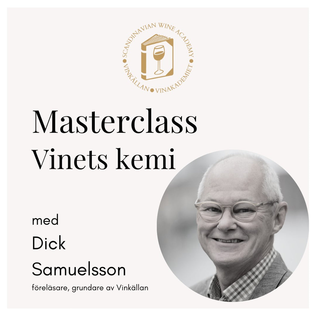 Masterclass – Vinets kemi - 8+15/5 - Sommelierutbildning